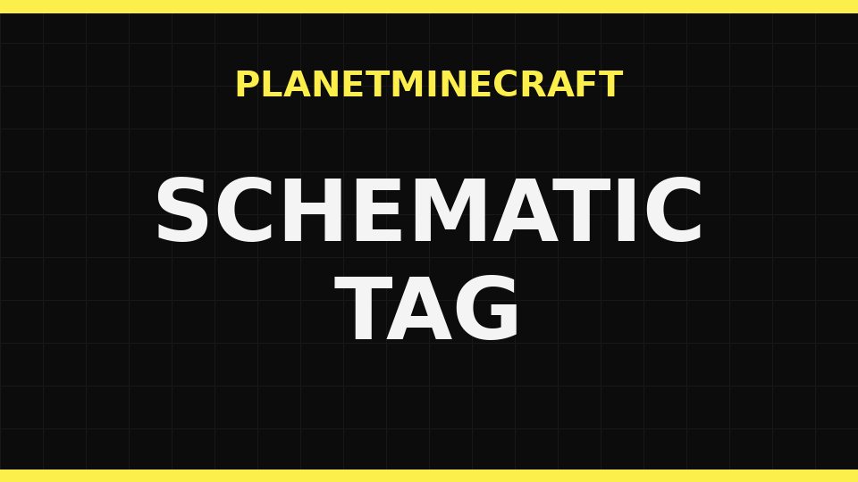 Schematic tag — PlanetMinecraft